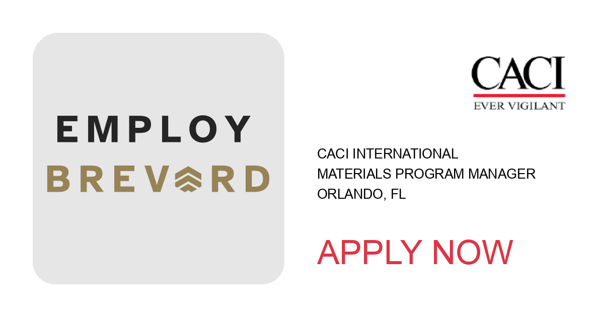 Apply to Materials Program Manager position with CACI International in Orlando, FL