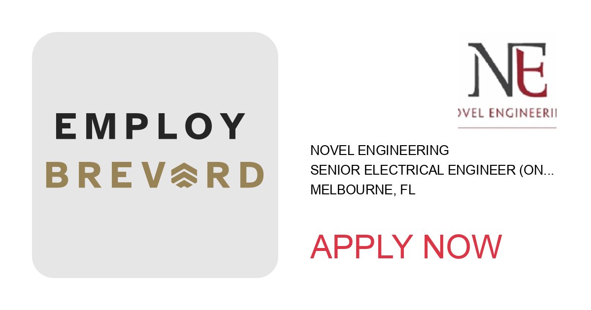 Apply to Senior Electrical Engineer (On-Site) position with Novel Engineering in Melbourne, FL