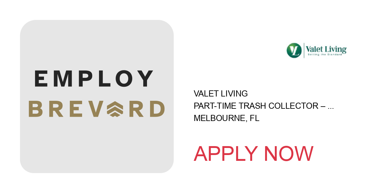 Apply to Part-Time Trash Collector – Personal Truck Required – Nights position with Valet Living in Melbourne, FL