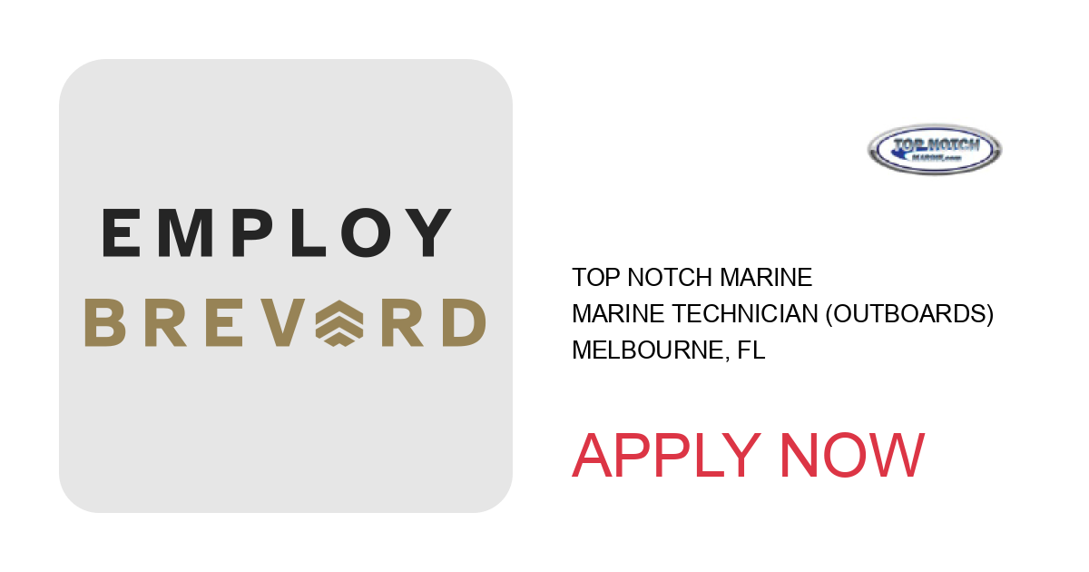 Apply to Marine Technician (Outboards) position with Top Notch Marine in Melbourne, FL