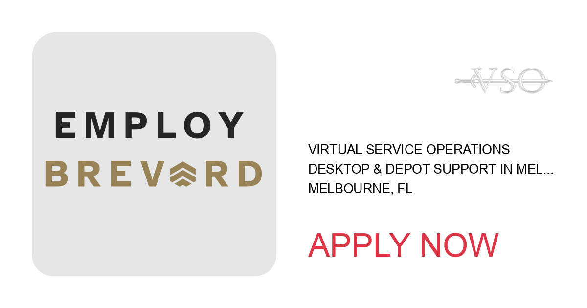 Apply to Desktop & Depot Support in Melbourne, Florida position with Virtual Service Operations in Melbourne, FL