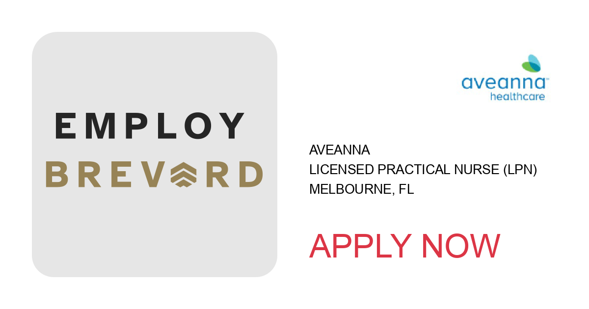 Apply to Licensed Practical Nurse (LPN) position with Aveanna in Melbourne, FL