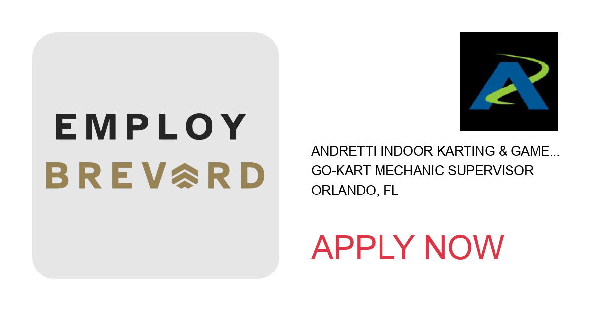 Apply to Go-Kart Mechanic Supervisor position with Andretti Indoor Karting & Games in Orlando, FL