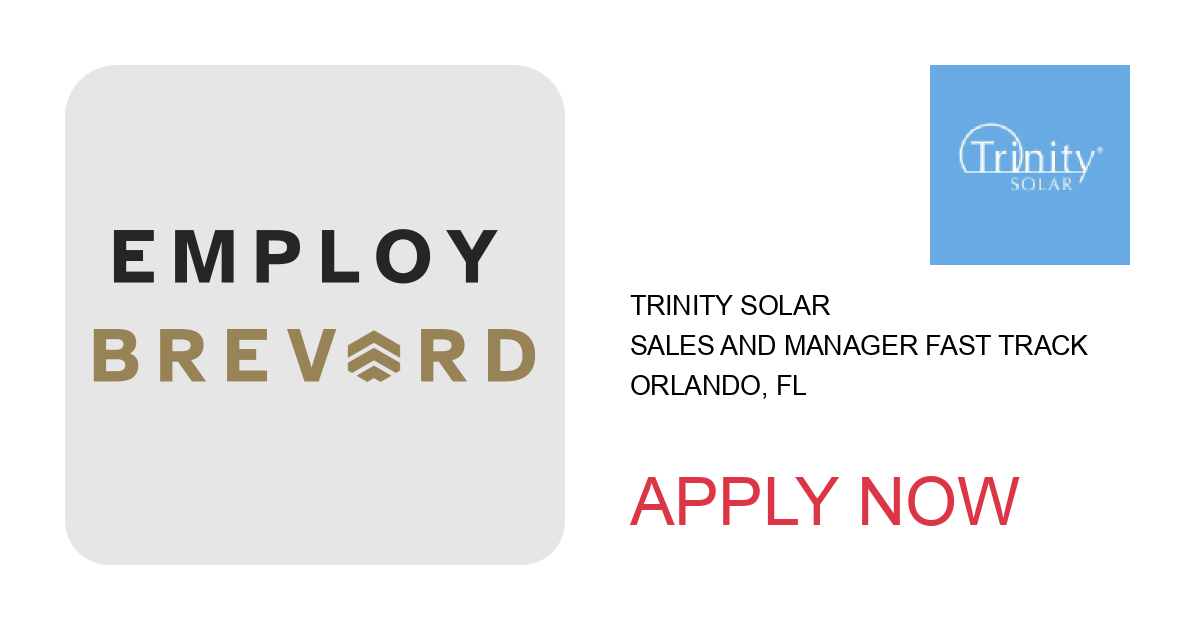 Apply to Sales and Manager Fast Track position with Trinity Solar in Orlando, FL