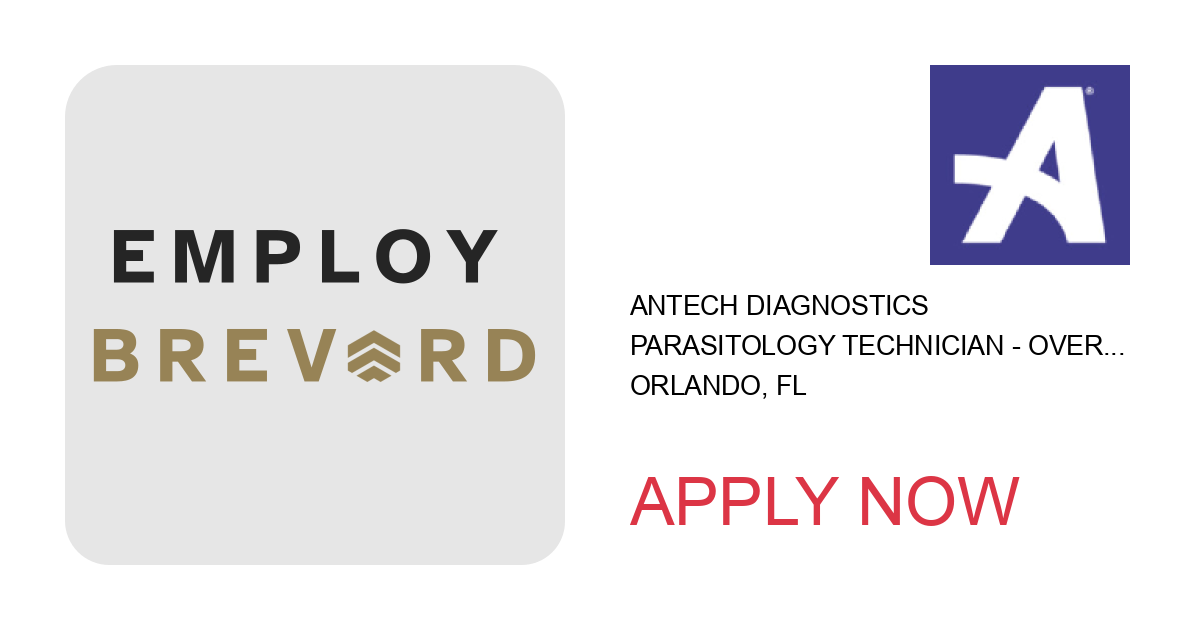 Apply to Parasitology Technician - Overnight position with Antech Diagnostics in Orlando, FL