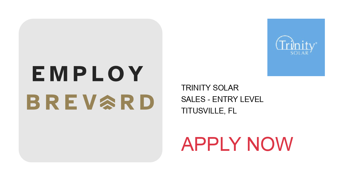 Apply to Sales - Entry Level position with Trinity Solar in Titusville, FL