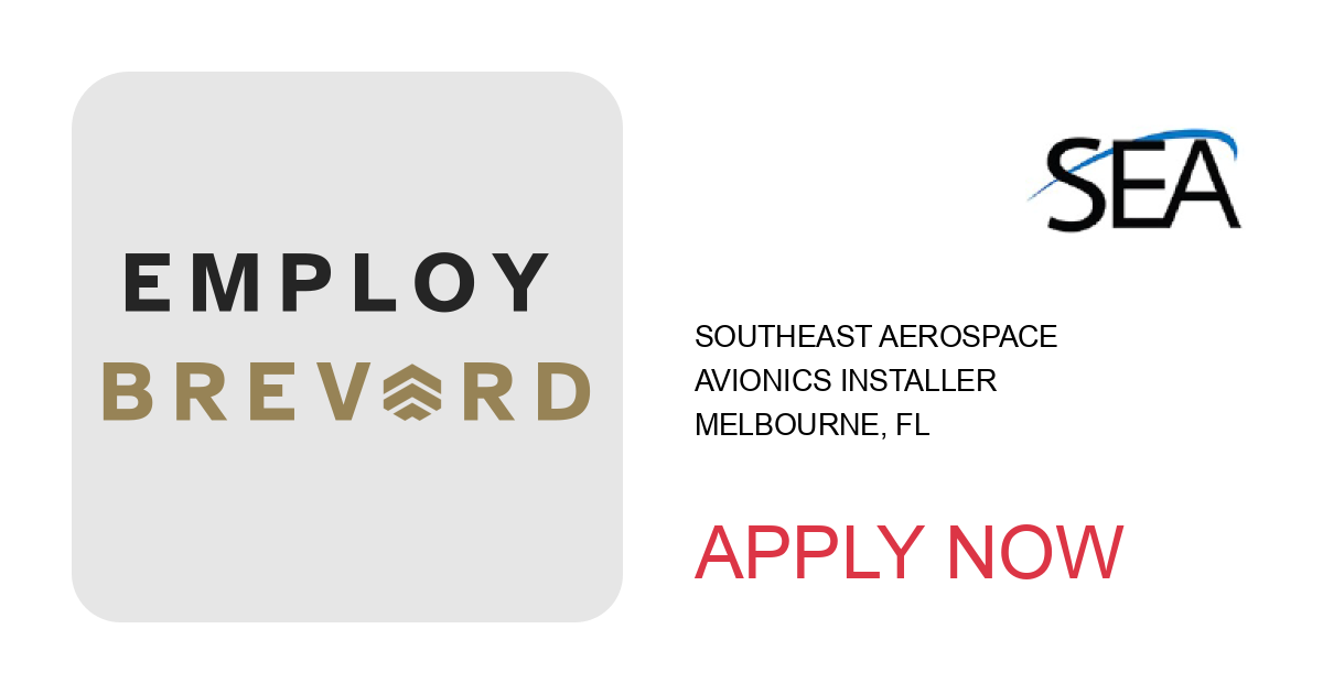 Apply to Avionics Installer position with Southeast Aerospace in Melbourne, FL