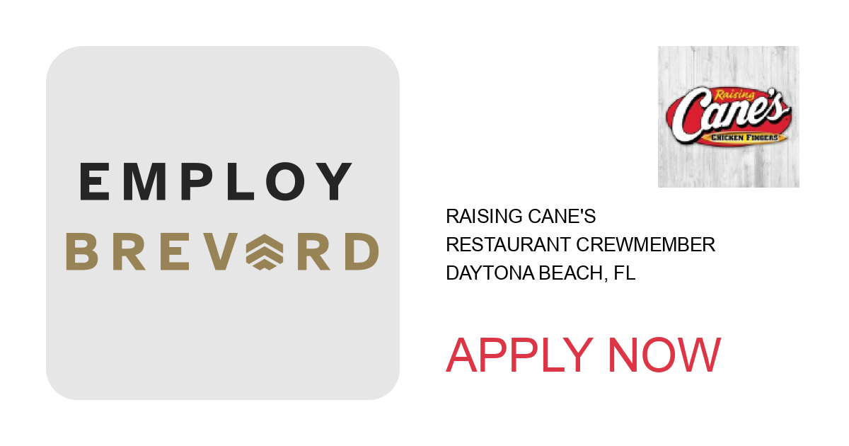 Apply to Restaurant Crewmember position with Raising Cane's in Daytona Beach, FL