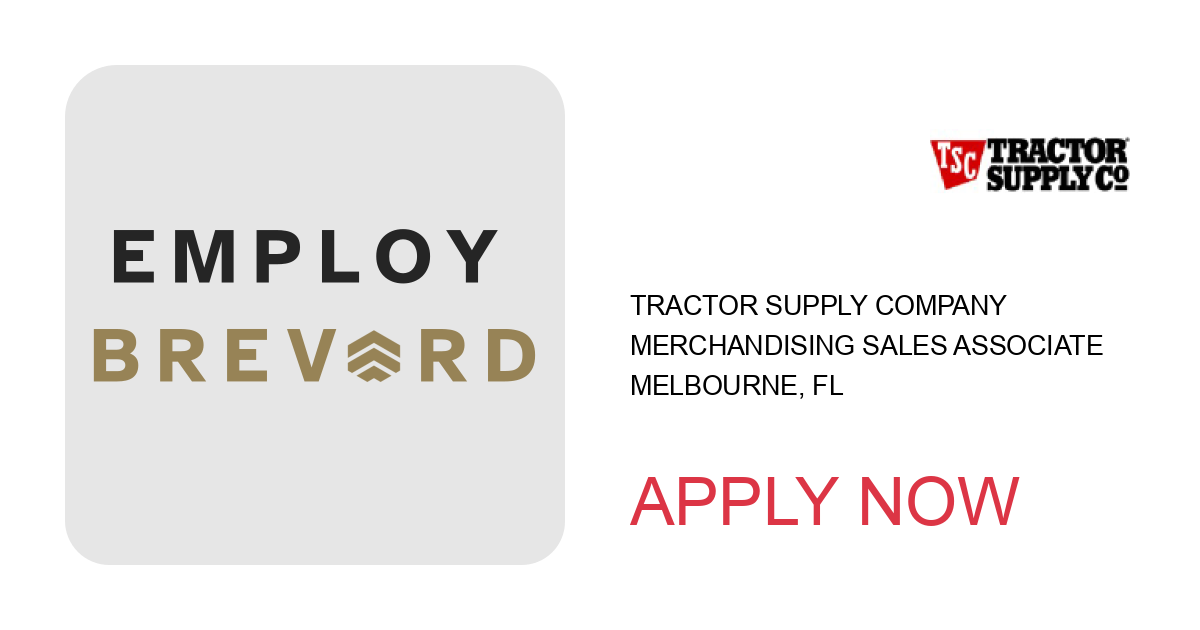 Apply to Merchandising Sales Associate position with Tractor Supply Company in Melbourne, FL