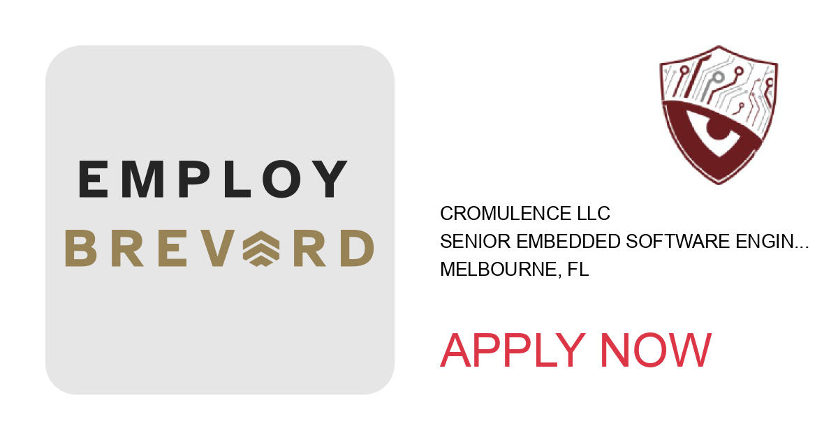 Apply to Senior Embedded Software Engineer position with Cromulence LLC in Melbourne, FL