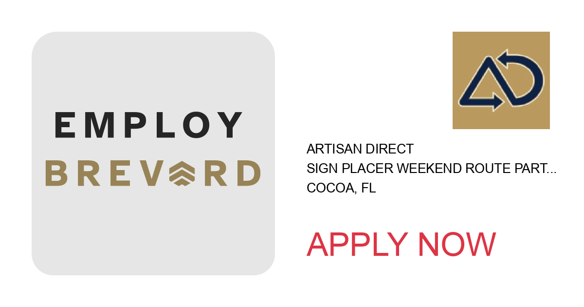 Apply to Sign Placer Weekend Route Part-Time position with Artisan Direct in Cocoa, FL