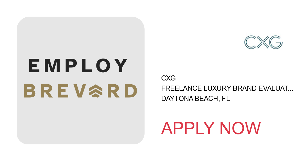 Apply to Freelance Luxury Brand Evaluator - Daytona Beach, FL position with CXG in Daytona Beach, FL