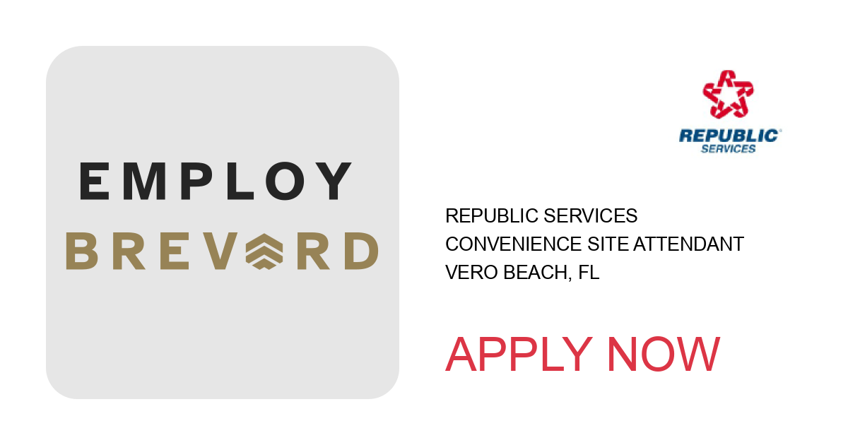 Apply to Convenience Site Attendant position with Republic Services in Vero Beach, FL