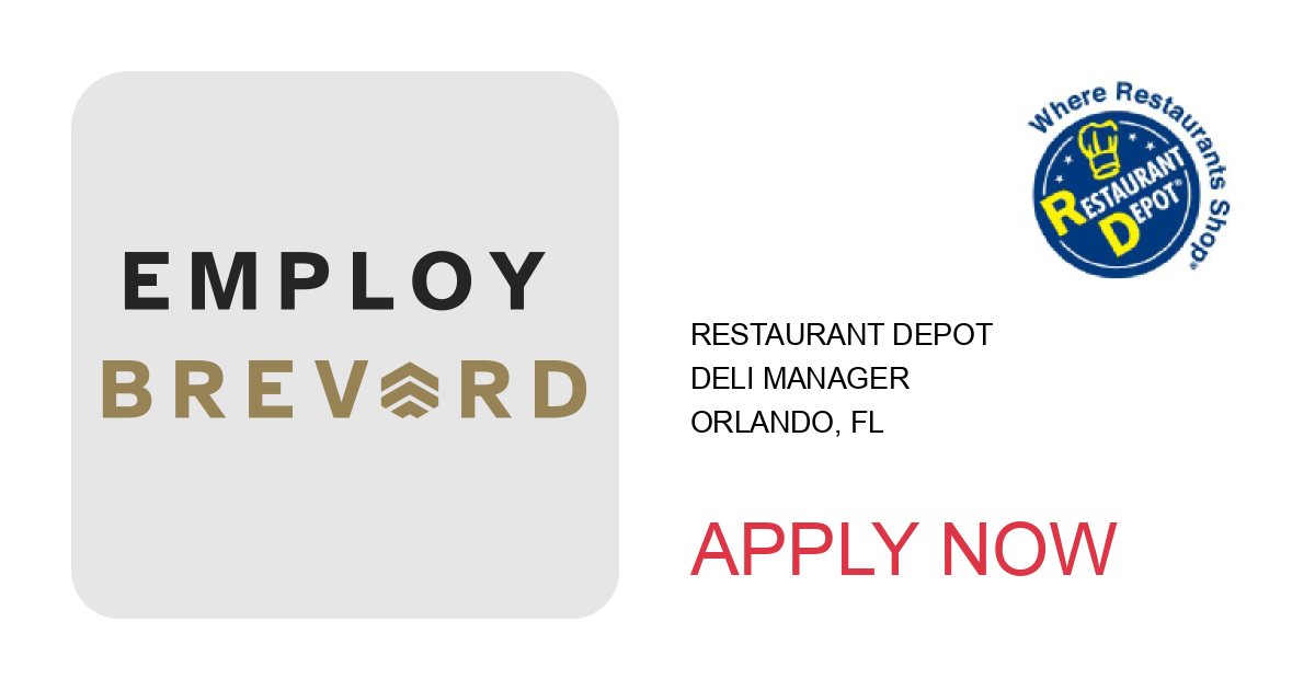 Apply to Deli Manager position with Restaurant Depot in Orlando, FL