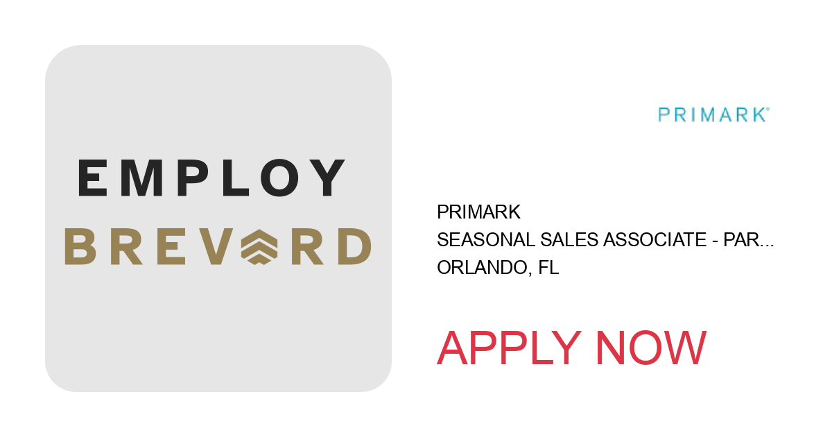 Apply to Seasonal Sales Associate - Part-Time - $15.25/hour - Florida Mall position with PRIMARK in Orlando, FL