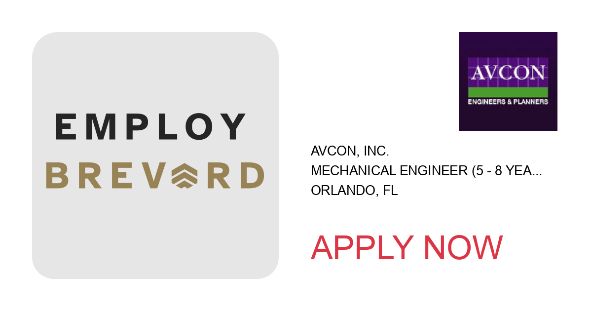 Apply to Mechanical Engineer (5 - 8 years of experience), MEP/Facilities position with AVCON, INC. in Orlando, FL