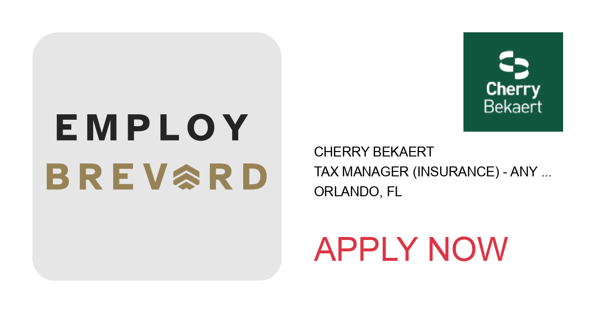 Apply to Tax Manager (Insurance) - Any Location position with Cherry Bekaert in Orlando, FL