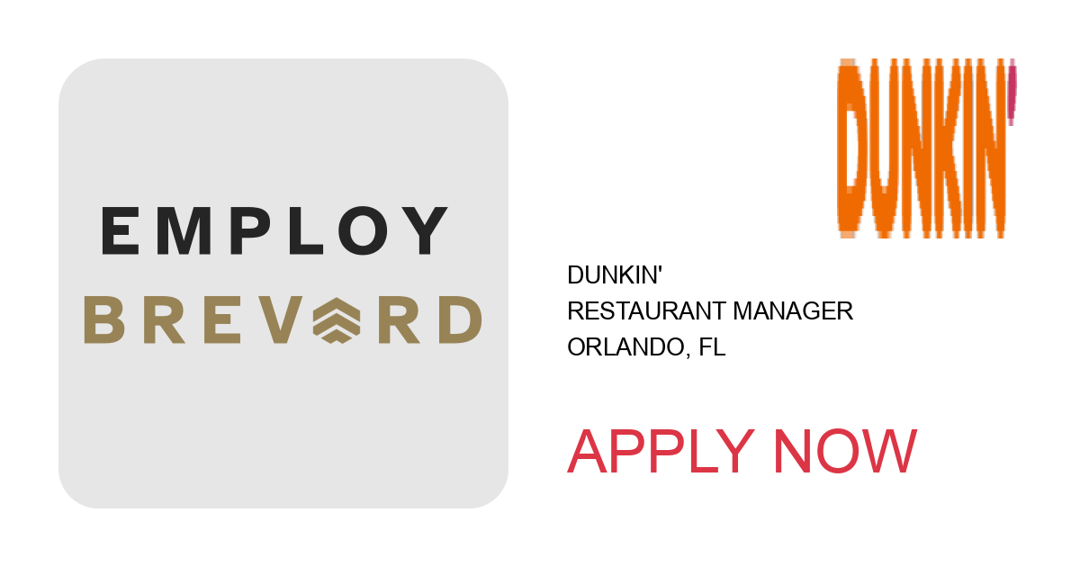 Apply to Restaurant Manager position with Dunkin' in Orlando, FL