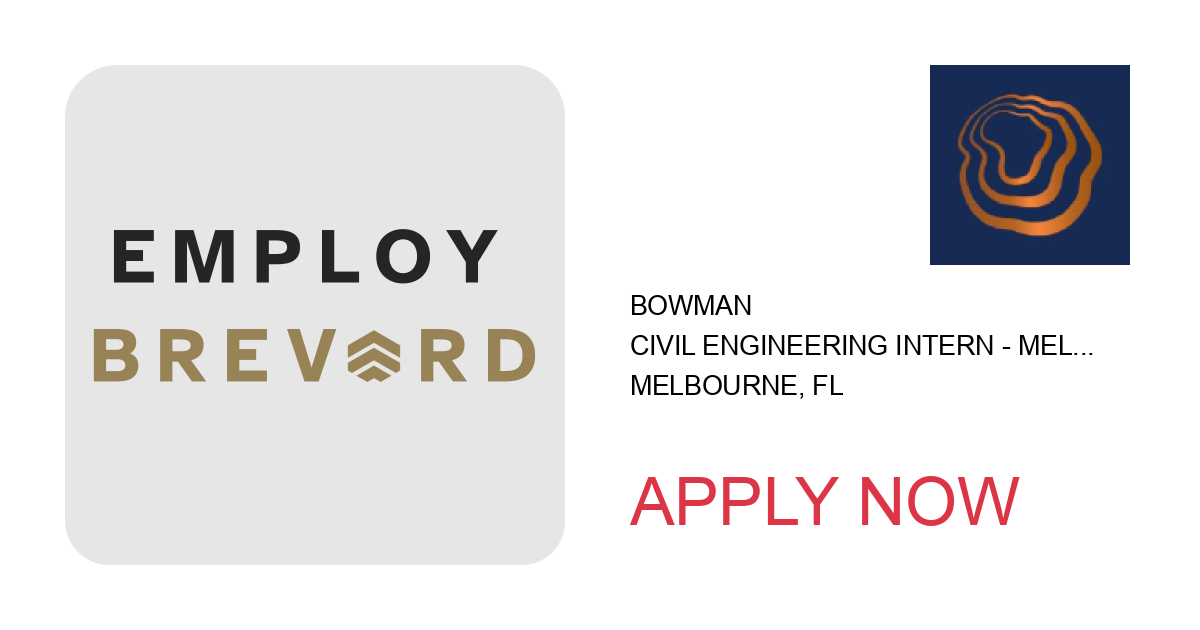 Apply to Civil Engineering Intern - Melbourne, FL position with Bowman in Melbourne, FL