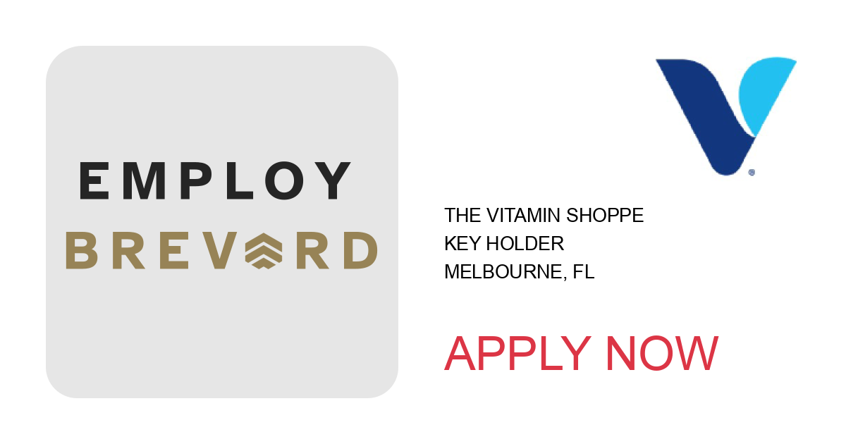 Apply to Key Holder position with The Vitamin Shoppe in Melbourne, FL