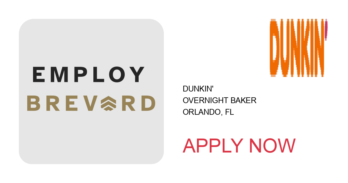 Apply to Overnight Baker position with Dunkin' in Orlando, FL