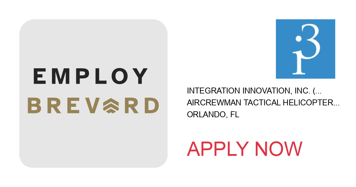 Apply to Aircrewman Tactical Helicopter (AWR) SME position with Integration Innovation, Inc. (i3) in Orlando, FL