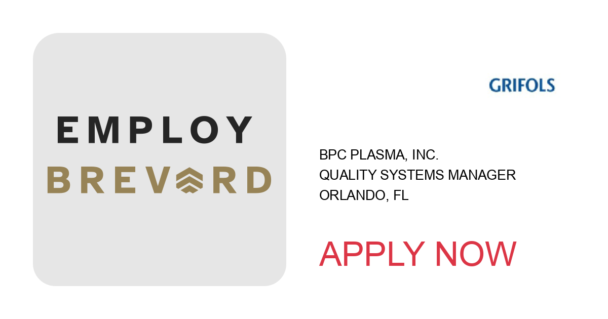 Apply to Quality Systems Manager position with BPC Plasma, Inc. in Orlando, FL