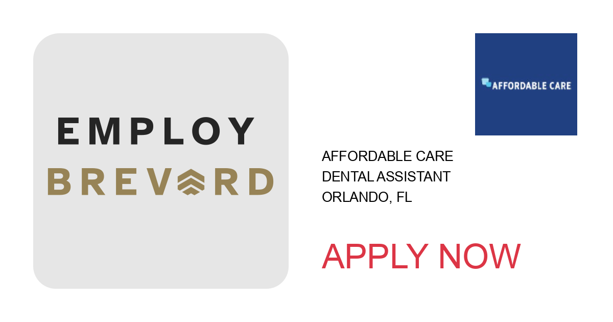 Apply to Dental Assistant position with Affordable Care in Orlando, FL