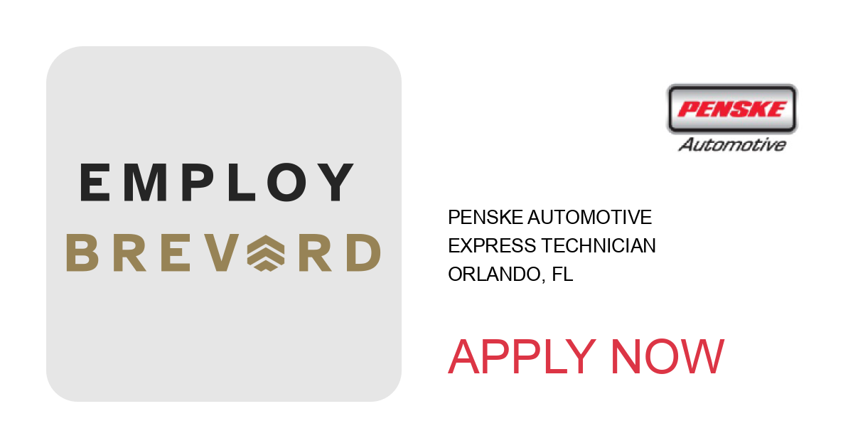 Apply to Express Technician position with Penske Automotive in Orlando, FL