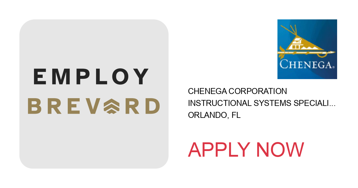 Apply to Instructional Systems Specialist-Journeyman position with Chenega Corporation in Orlando, FL