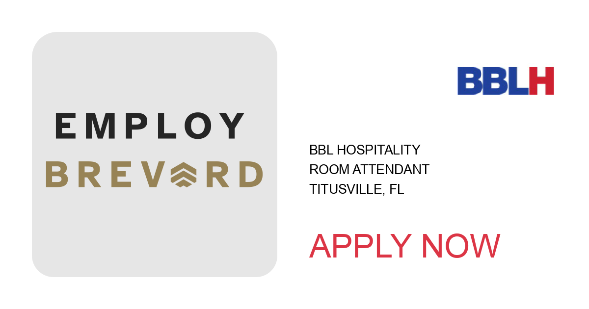 Apply to Room Attendant position with BBL Hospitality in Titusville, FL