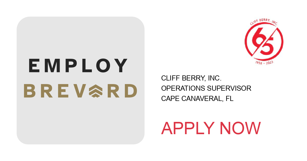 Apply to Operations Supervisor position with Cliff Berry, Inc. in Cape Canaveral, FL