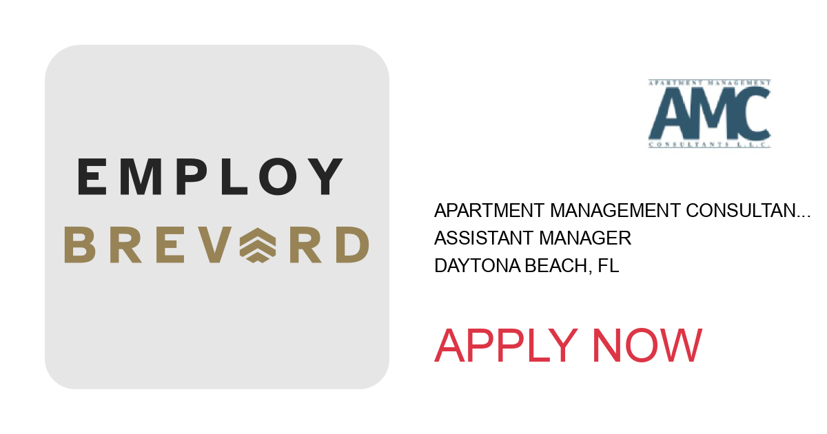 Apply to Assistant Manager position with Apartment Management Consultants, LLC in Daytona Beach, FL