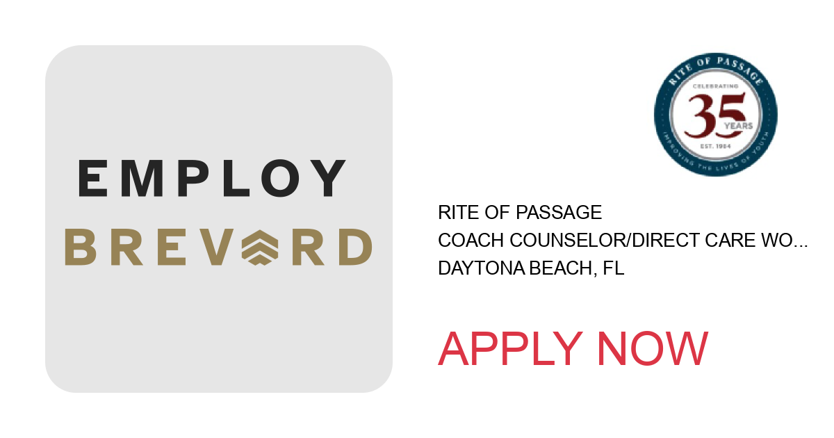 Apply to Coach Counselor/Direct Care Worker position with Rite of Passage in Daytona Beach, FL