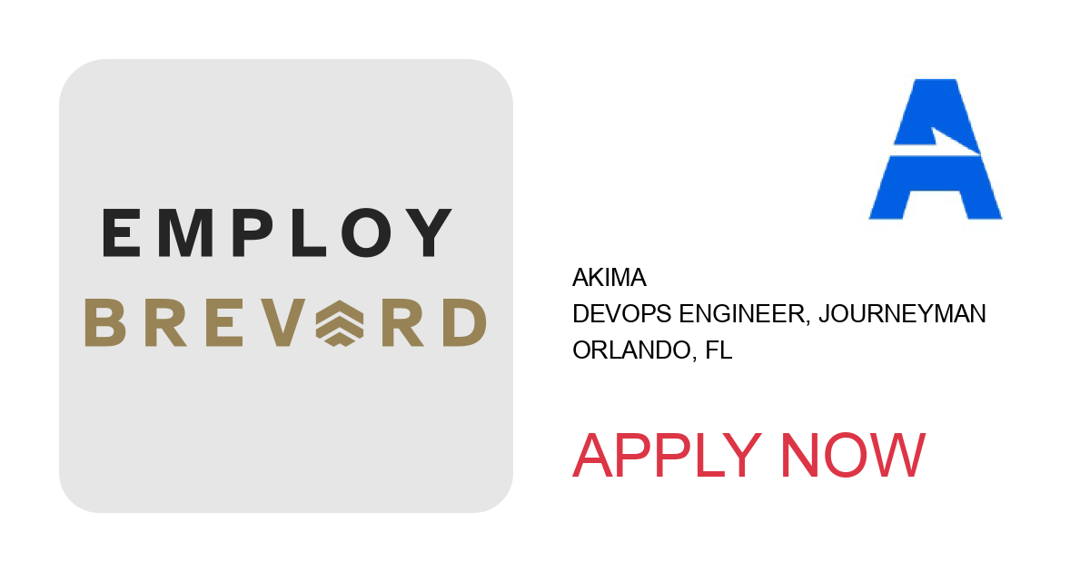 Apply to DevOps Engineer, Journeyman position with Akima in Orlando, FL