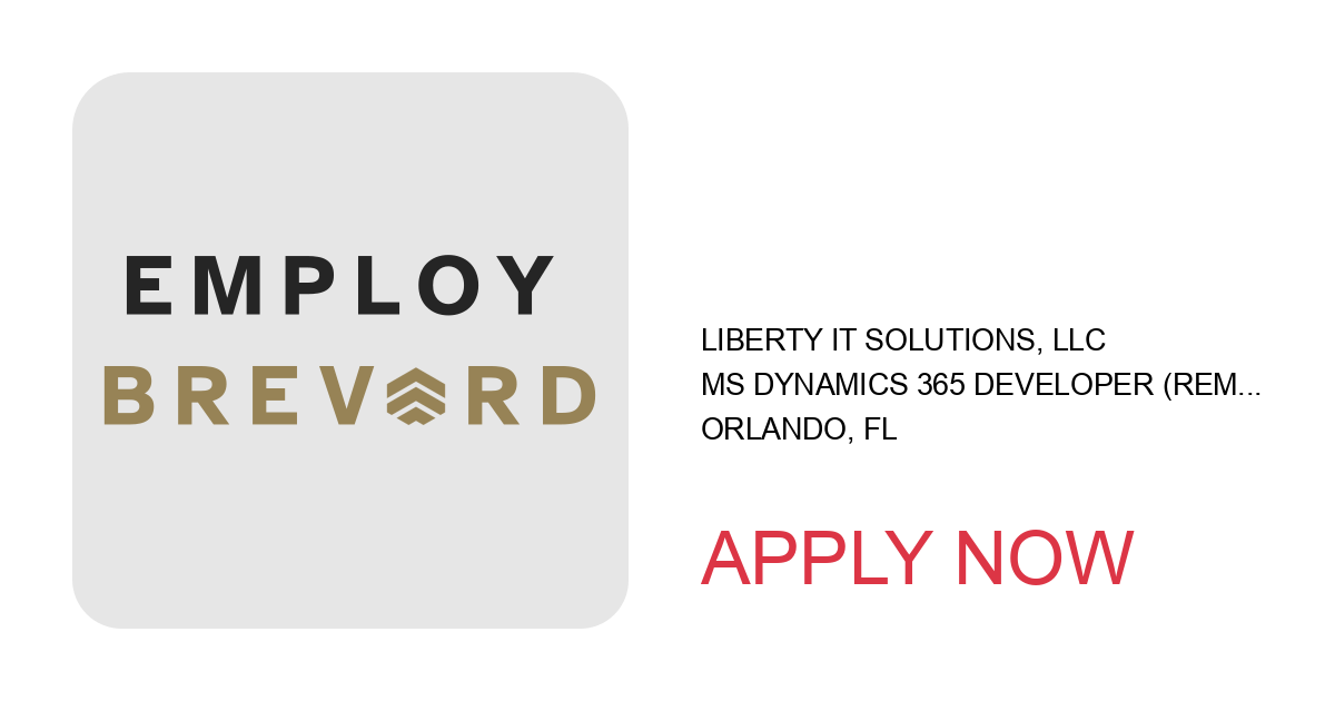 Apply to MS Dynamics 365 Developer (REMOTE) position with Liberty IT Solutions, LLC in Orlando, FL