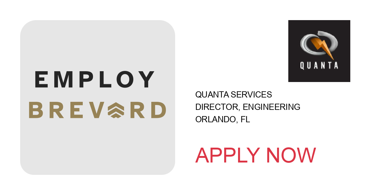 Apply to Director, Engineering position with Quanta Services in Orlando, FL