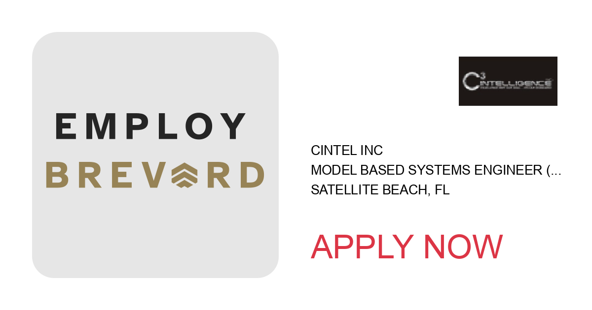 Apply to Model Based Systems Engineer (MBSE) position with Cintel Inc in Satellite Beach, FL