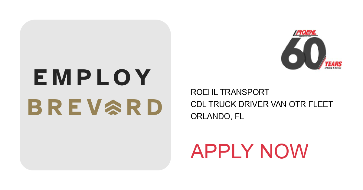 Apply to CDL Truck Driver Van OTR Fleet position with Roehl Transport in Orlando, FL