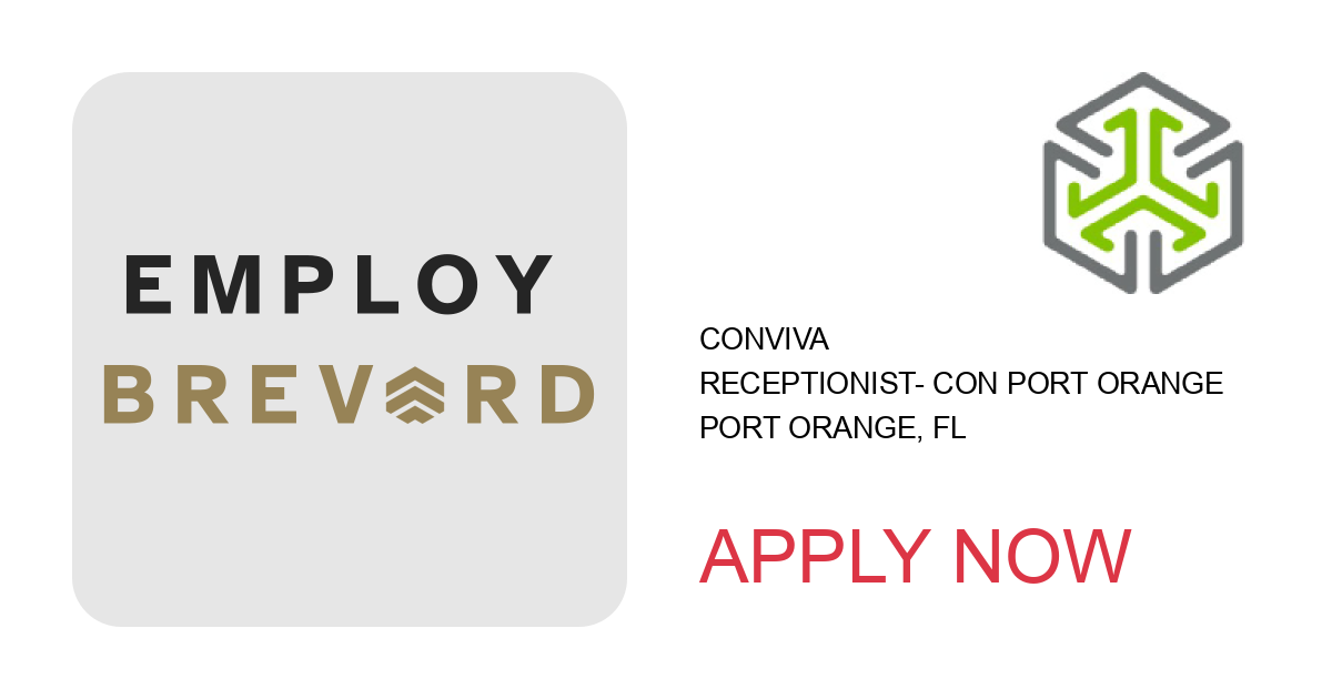 Apply to Receptionist- CON Port Orange position with Conviva in Port Orange, FL