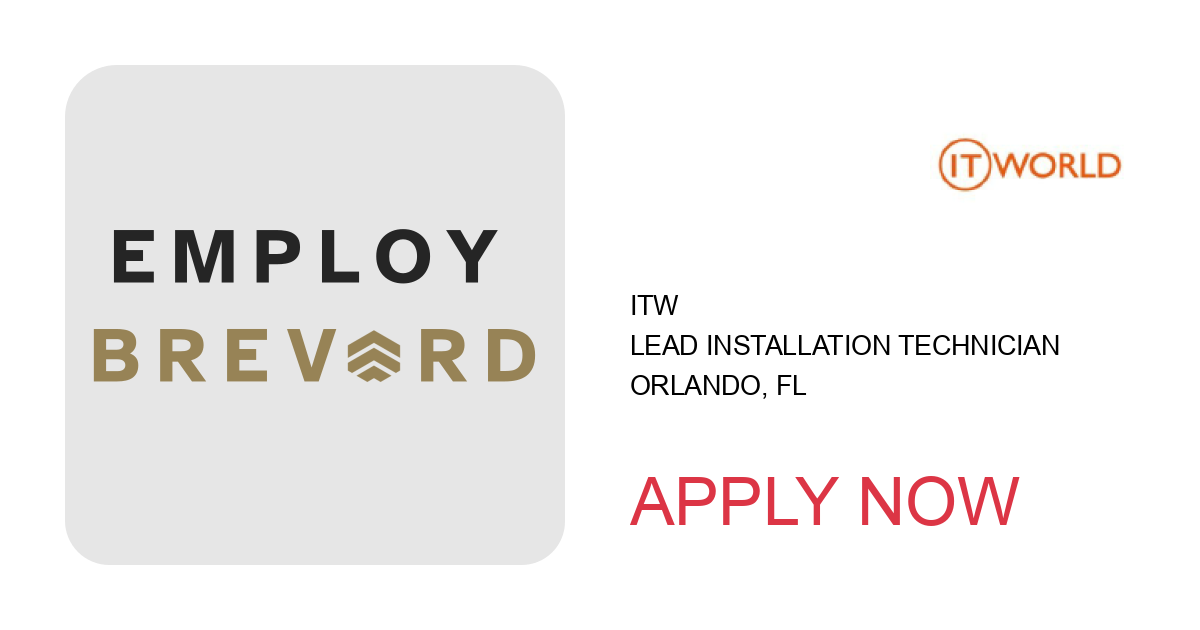 Apply to Lead Installation Technician position with ITW in Orlando, FL