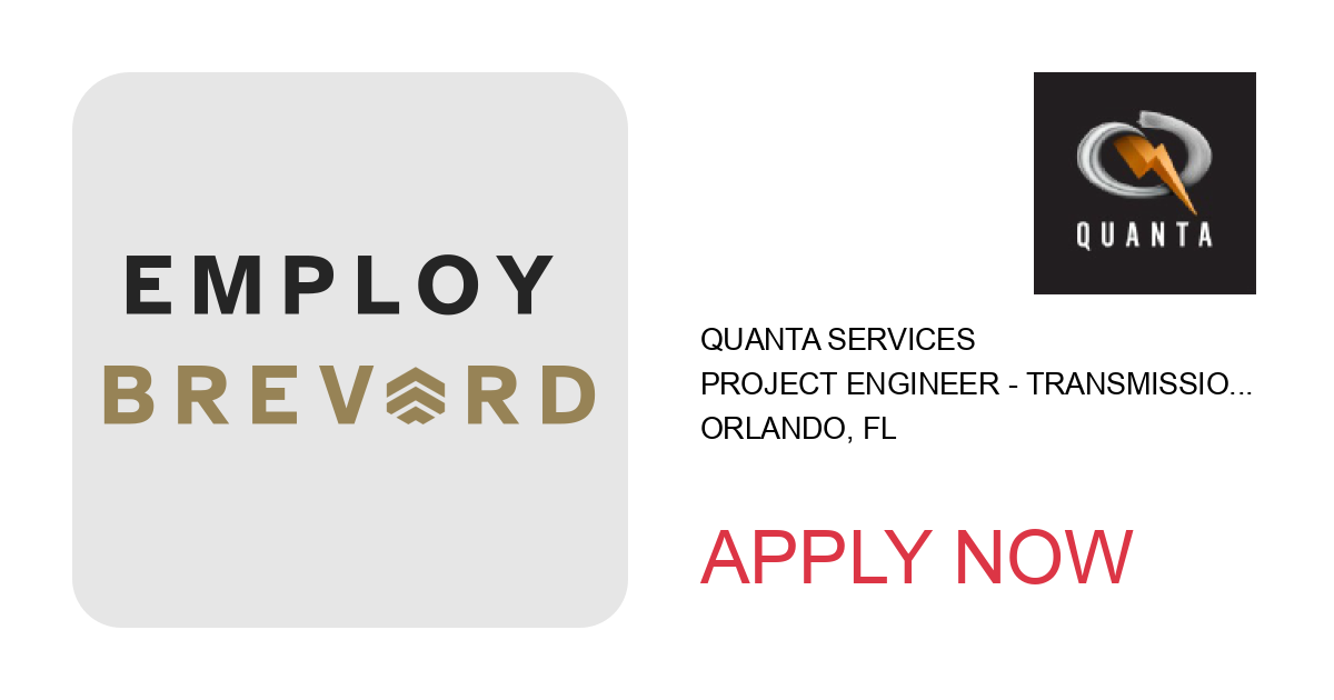 Apply to Project Engineer - Transmission position with Quanta Services in Orlando, FL