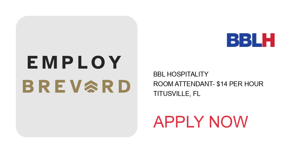 Apply to Room Attendant- $14 per hour position with BBL Hospitality in Titusville, FL