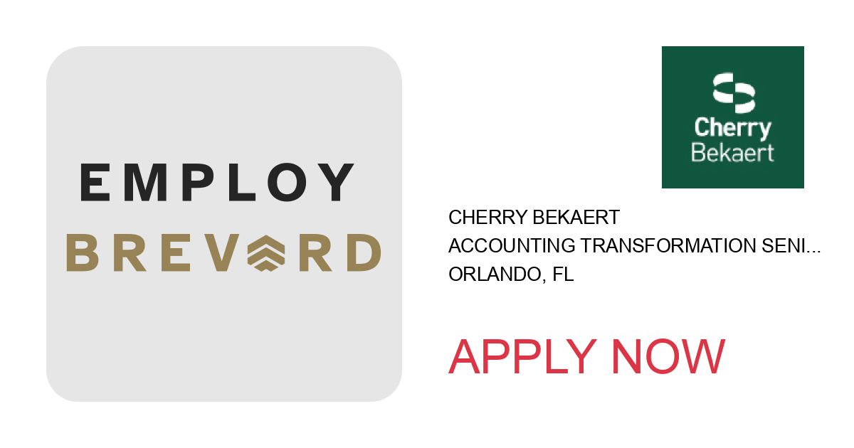 Apply to Accounting Transformation Senior Manager position with Cherry Bekaert in Orlando, FL