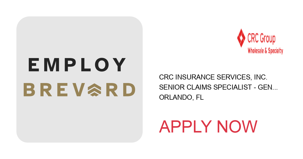 Apply to Senior Claims Specialist - General Liability - National Claim Services position with CRC Insurance Services, Inc. in Orlando, FL