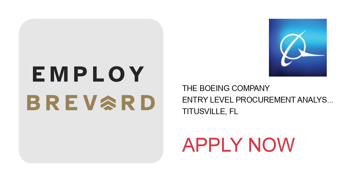 Apply to Entry Level Procurement Analyst position with The Boeing Company in Titusville, FL