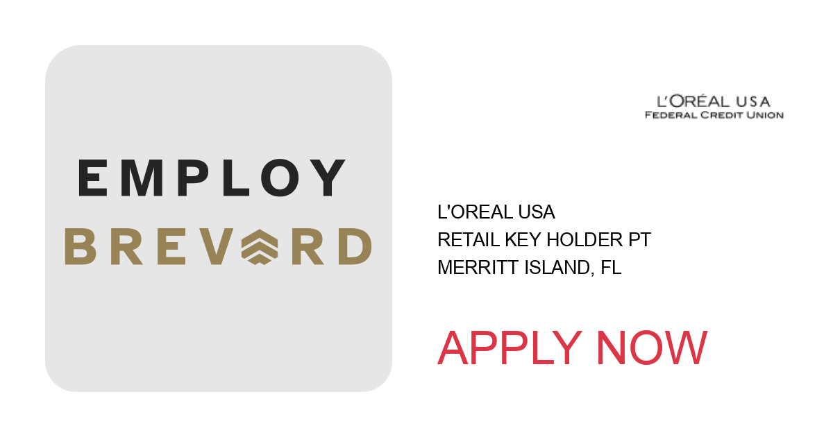 Apply to Retail Key Holder PT position with L'Oreal USA in Merritt Island, FL