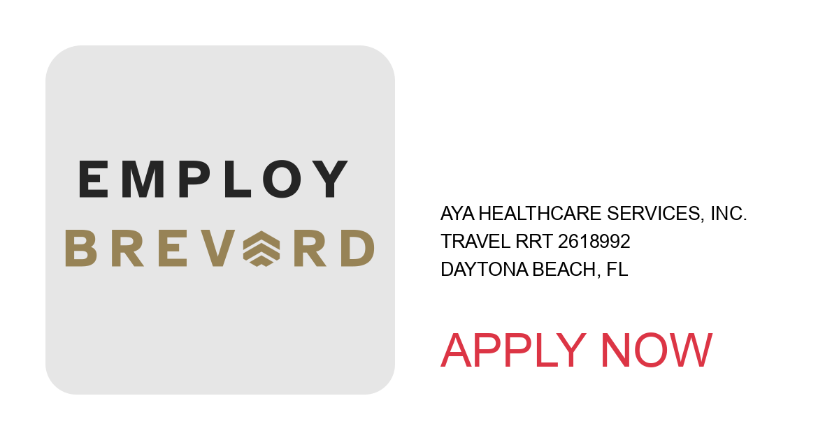 Apply to Travel RRT 2618992 position with Aya Healthcare Services, Inc. in Daytona Beach, FL