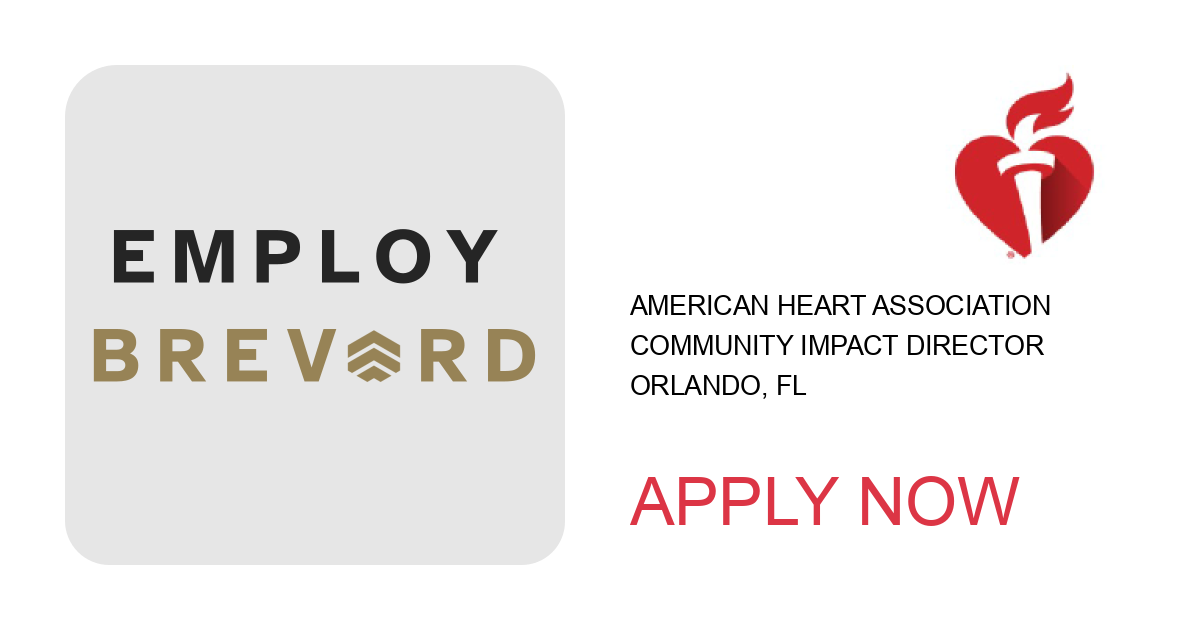 Apply to Community Impact Director position with American Heart Association in Orlando, FL