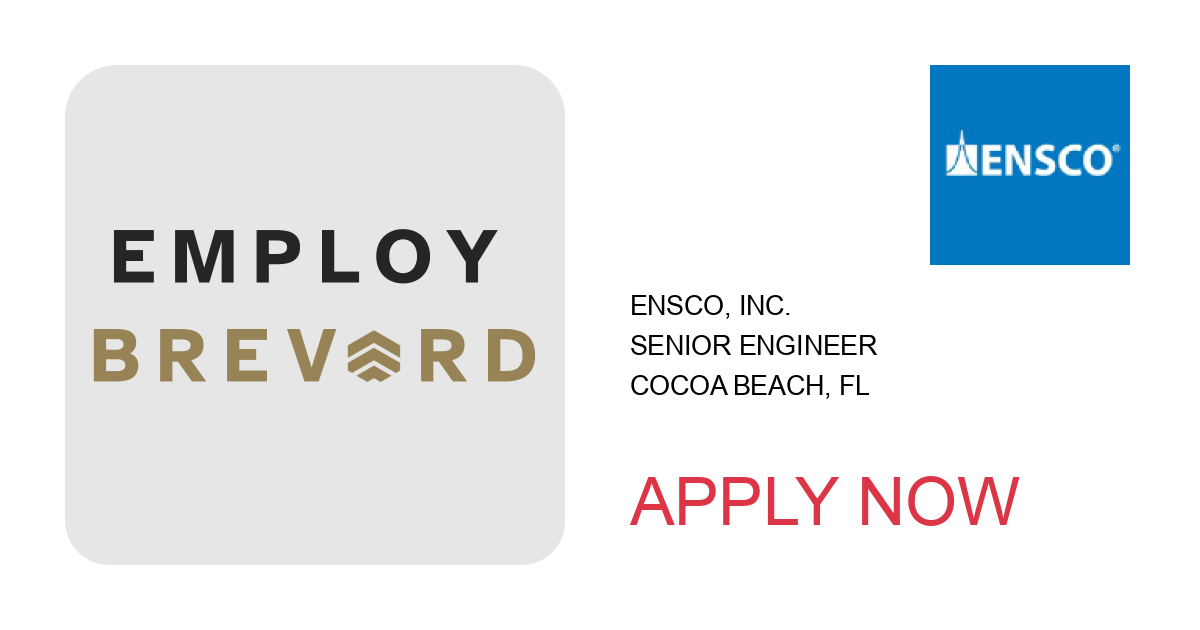 Apply to Senior Engineer position with ENSCO, Inc. in Cocoa Beach, FL